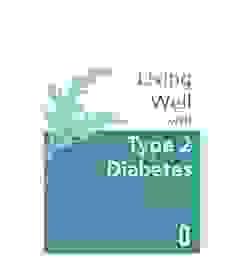 Living Well With Type 2 Diabetes